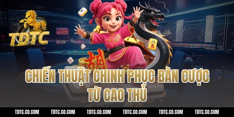 Chiến Thuật Chinh Phục Bàn Cược Từ Cao Thủ