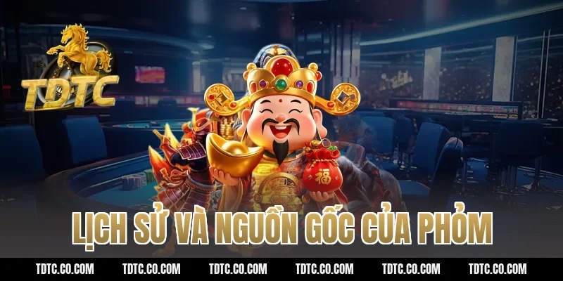 Lịch Sử Và Nguồn Gốc Của Phỏm