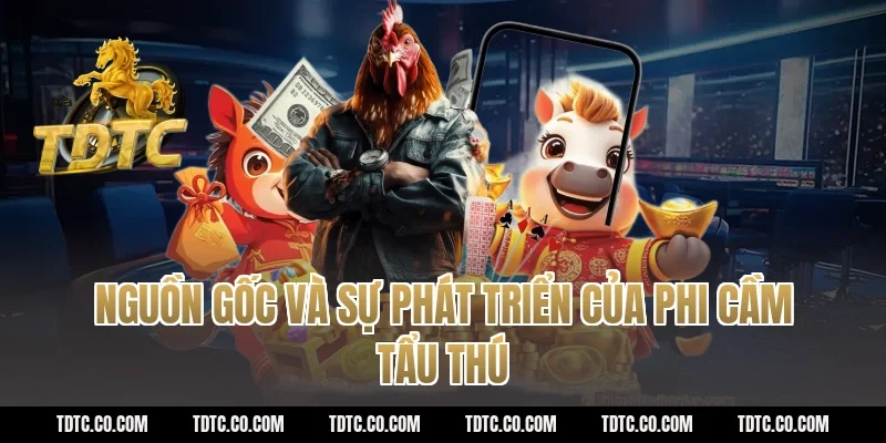 Nguồn gốc và sự phát triển của phi cầm tẩu thú
