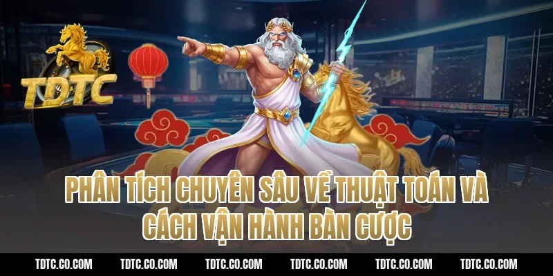 Phân tích chuyên sâu về thuật toán và cách vận hành bàn cược