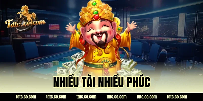 nhiều tài nhiều phúc