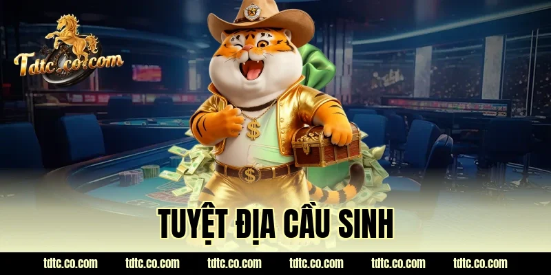tuyệt địa cầu sinh