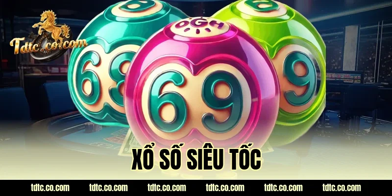 xổ số siêu tốc